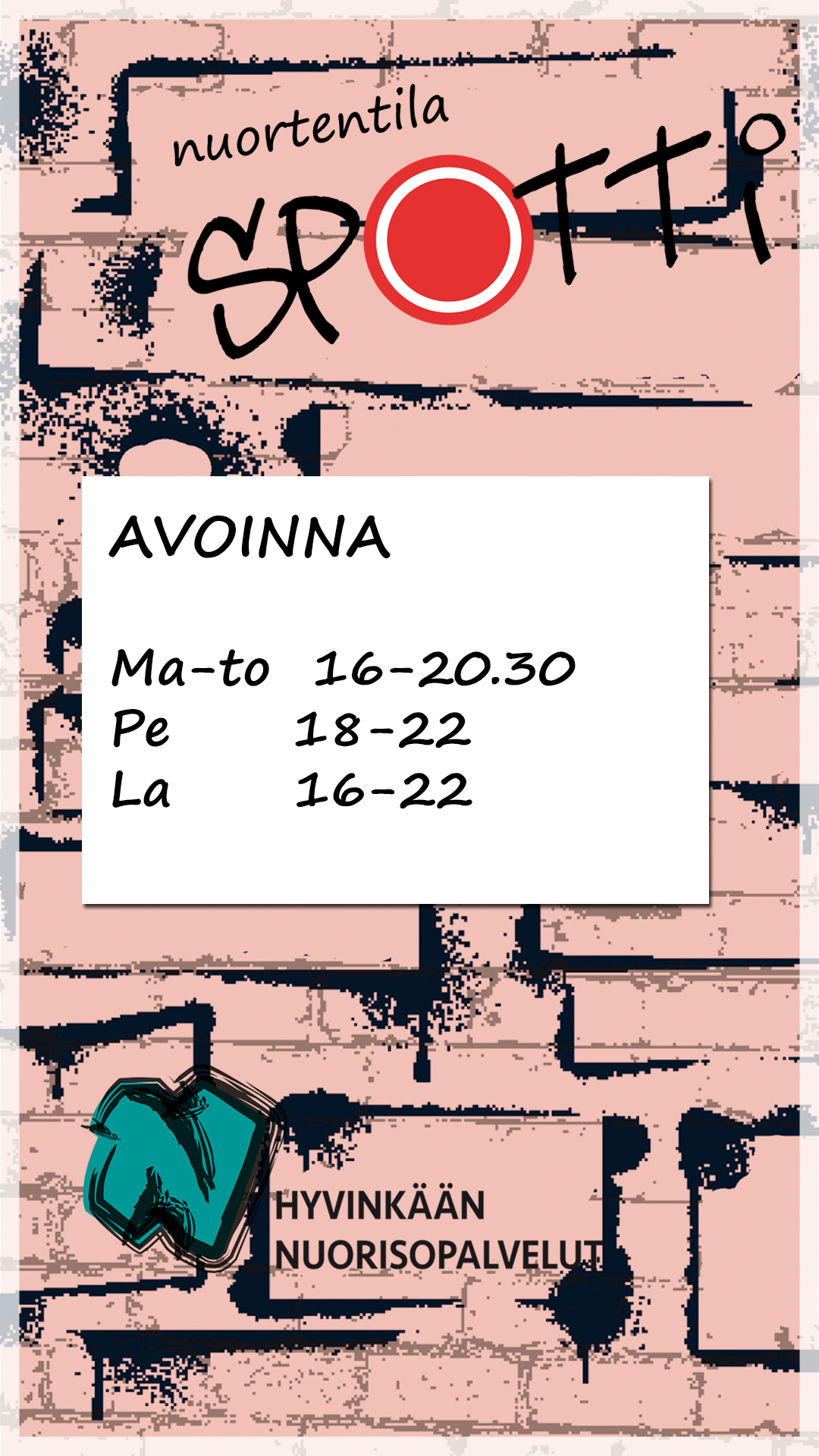 Avoinna ma-to 16-20.30, pe 18-22, la 16-22