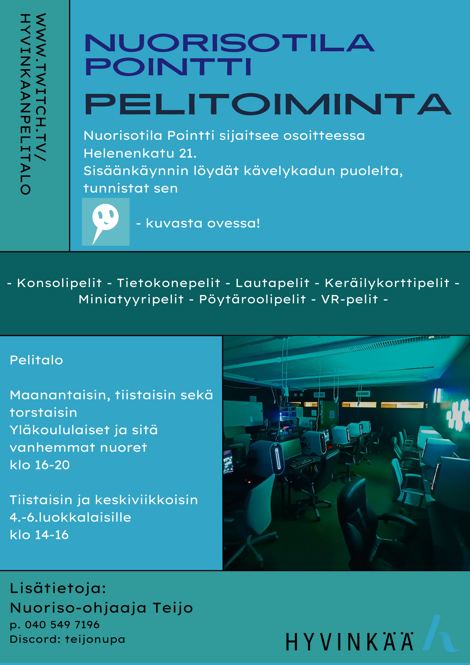 Pelitalon mainos, josta löytyvät yllä olevat tiedot mainoksen muodossa.