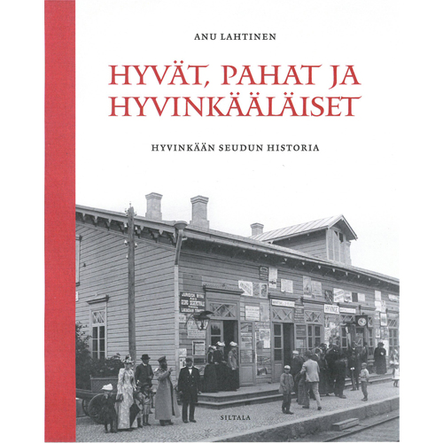 Kuva kirjasta "Hyvät, pahat ja Hyvinkääläiset"