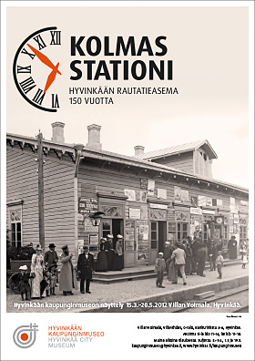 Tässä on mainoskuva Kolmas stationi - Hyvinkään asema 150 vuotta -näyttelystä