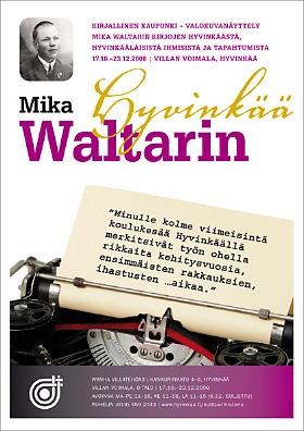Mainoskuva Mika Waltarin Hyvinkää -näyttelystä Tässä on mainos Mika Waltarin Hyvinkää -näyttelystä.