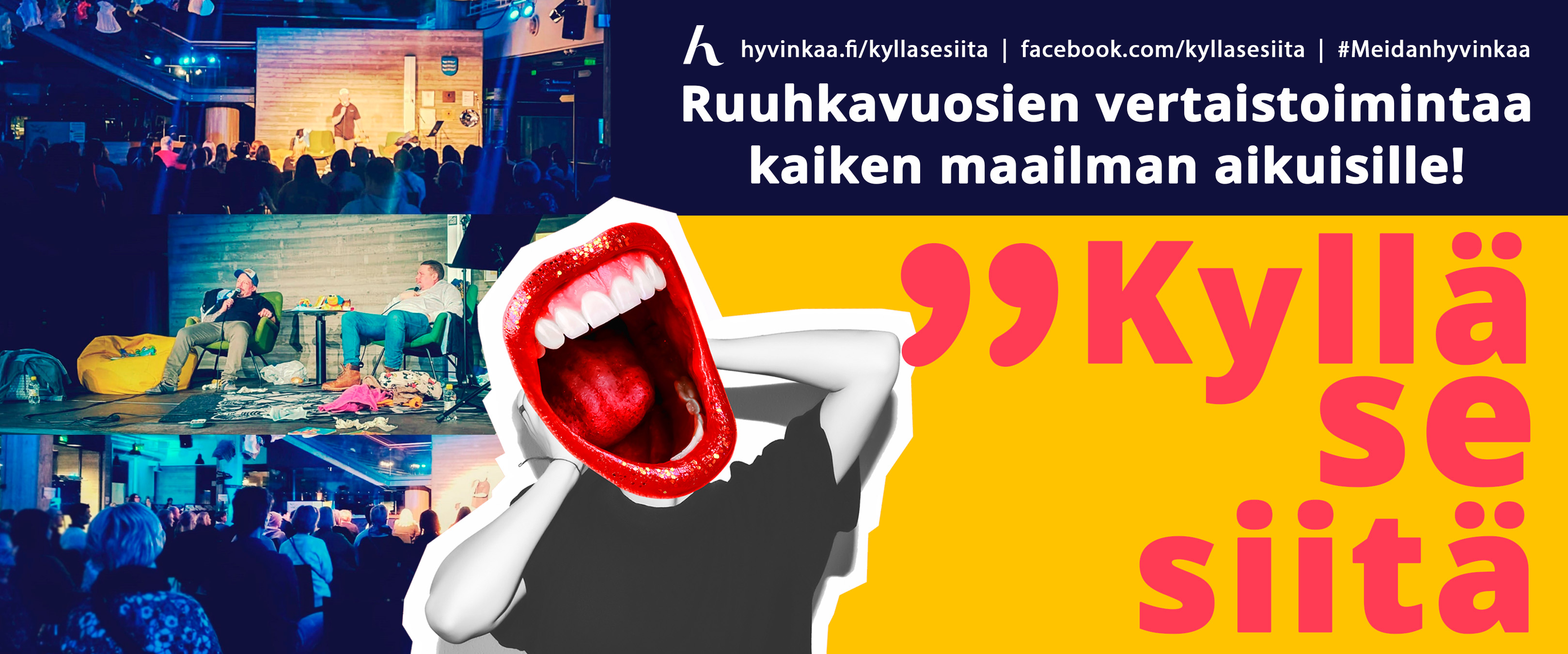 Kyllä se siitä -tunnistebanneri. Kuvassa huutava suu, sekä teksti: Kyllä se siitä