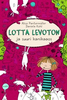 kuvassa on kansi kirjasta Lotta Levoton ja suuri kanikaaos