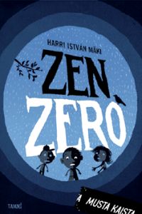 kuvassa on kirjan Zen Zero kansi