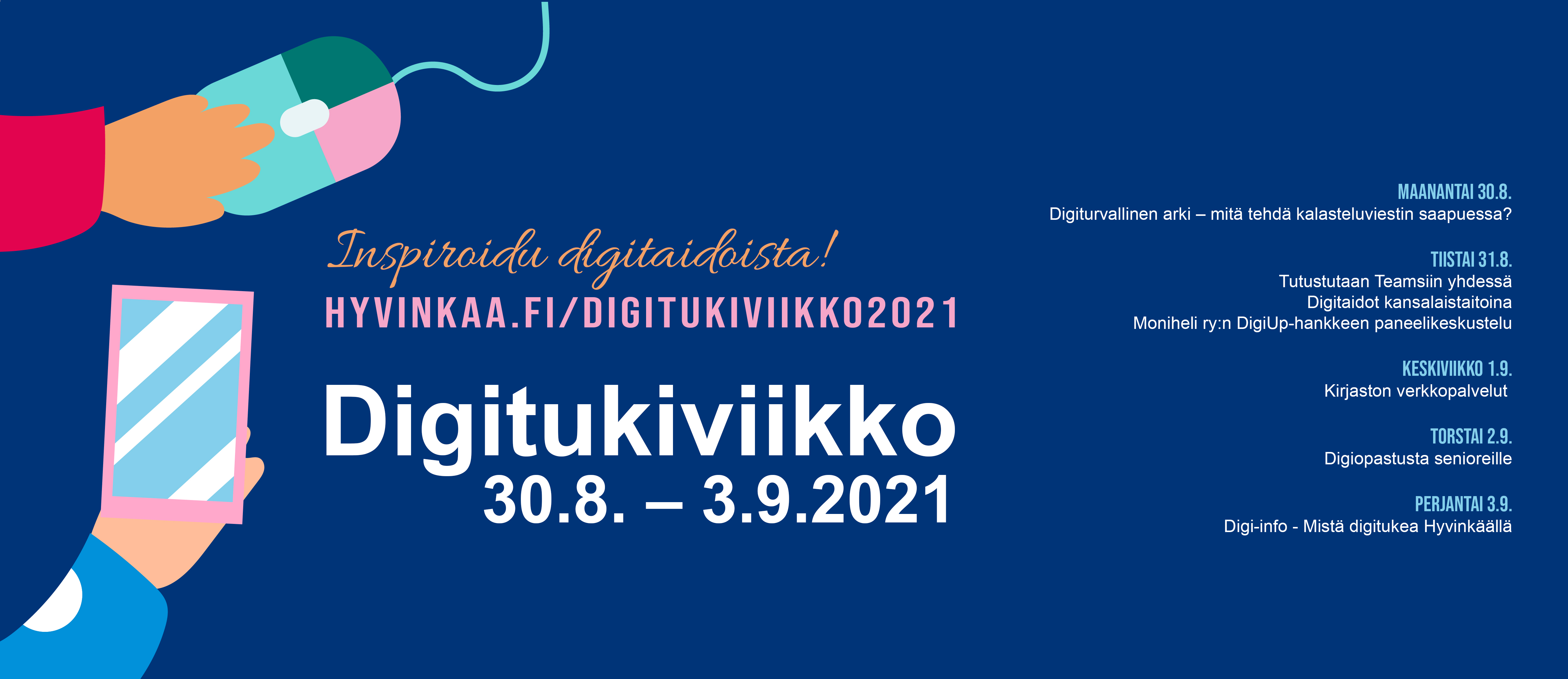 Digitukiaiheinen mainoskuva, jossa kerrotaan, että digiviikkoa vietetään 30.8.-3.9.2021